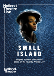 NT Live: Small Island